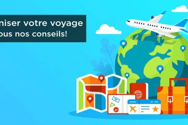 Comment organiser un voyage ?